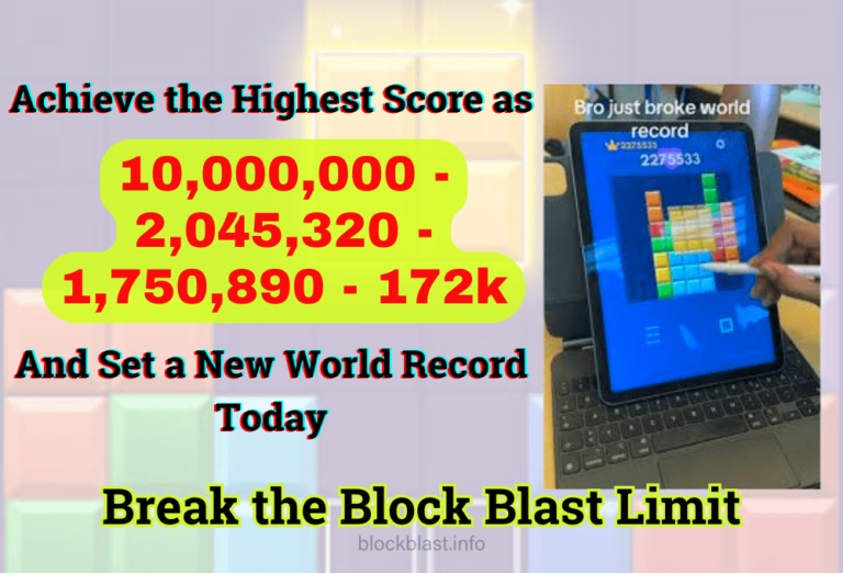 What is the World Record for Block Blast? Providing the collection of worldwide records